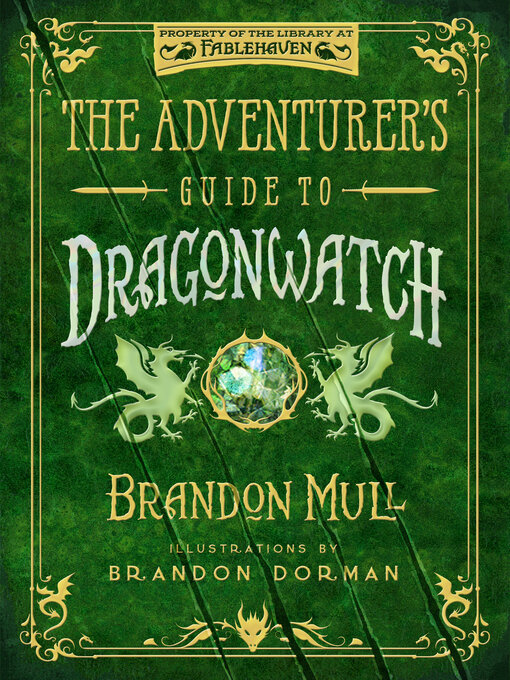 Title details for The Adventurer's Guide to Dragonwatch by Brandon Mull - Available